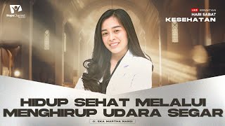 Hidup Sehat Melalui Menghirup Udara Segar  Seminar Kesehatan [upl. by Leorsiy]