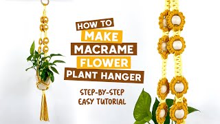 DIY Macrame Tutorial  How To Make Macrame Flower Plant Hanger  Easy Tutorial For Beginners [upl. by Aamsa]