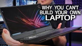 Why You Cant Build Your Own Laptop wthe ASUS ROG Zephyrus S [upl. by Shuman]