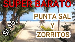 PUNTA SAL Y ZORRITOS Las playas más famosas de Tumbes  Super Barato😮😮  Vlog 11 [upl. by Ane]