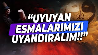 ÜÇLÜ BİR SİLAH  TEZEKKÜR TEFEKKÜR ZİKİR  Uyuyan ESMALARımızı Uyandıralım [upl. by Bausch]