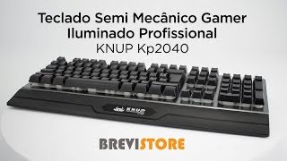 Teclado Semi Mecânico Gamer iluminado profissional Knup – Kp2040 [upl. by Ocsicnarf325]