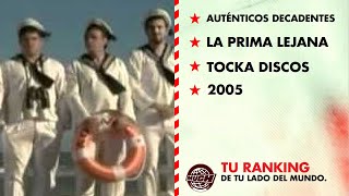 Auténticos Decadentes ★ La Prima Lejana TU Ranking  Much Music año 2005 recreación [upl. by Tacklind]