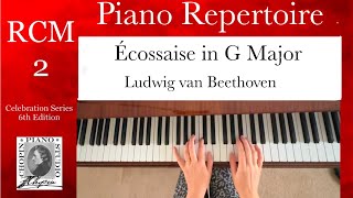 Écossaise in G Major WoO 23 by Ludwig van Beethoven  RCM 2 Piano Repertoire [upl. by Dhiman]