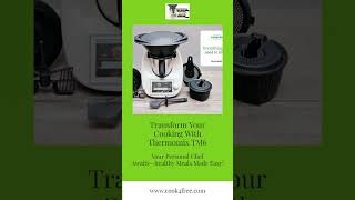 Transform Your Cooking with Thermomix TM6 [upl. by Yeznil590]