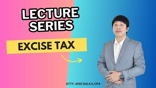 EXCISE TAX in 30 minutes [upl. by Kennedy]