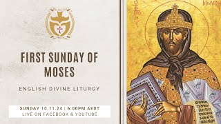 Divine Liturgy English  101124 First Sunday of Moses [upl. by Asaert105]