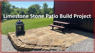 TNT 246 Stone Patio Build Project using Limestones from the Property [upl. by Neirual158]