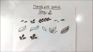 Beginners Mehndi Course Day5  Learn Mehndi From Zero  Leaves Design  Types Of Leaves [upl. by Briney]