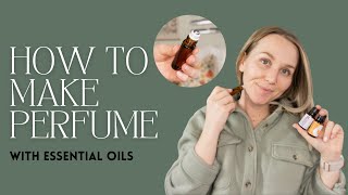 Make Perfume at Home in 10 Minutes with Essential Oils [upl. by Aiekram]