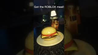 Got the ROBLOX meal [upl. by Srednas535]