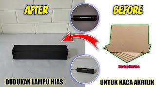 DUDUKAN LAMPU KACA AKRILIK  CARA MEMBUAT DUDUKAN LAMPU HIAS KACA AKRILIK [upl. by Kettie]