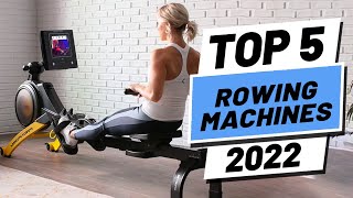 Top 5 BEST Rowing Machines of 2022 [upl. by Ujawernalo268]