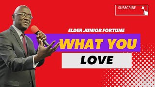 Worship Celebration  What You Love  Elder Junior Fortune  November 4 2023 [upl. by Alfeus]