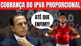 IPVA 2022  COBRANÇA PROPORCIONAL NA SEFAZ ENTENDA [upl. by Bonnee818]