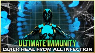 Instant Heal from All Infection  Ultimate Immunity  Strengthen Immune System Meditation V101 [upl. by Suki]