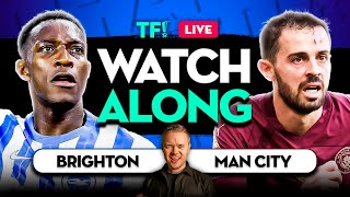 BRIGHTON vs MAN CITY LIVE WATCHALONG with Mark Goldbridge [upl. by Nehttam263]