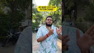 JEE Mains 2025 Exam Pattern Change High Expected Cutoff  jeemains [upl. by Harlie]