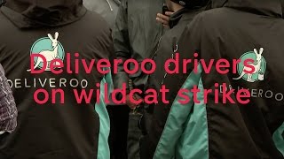 Deliveroo drivers on wildcat strike [upl. by Cirtap]