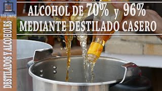 HACER ALCOHOL de más de 70º mediante destilación casera [upl. by Keffer619]