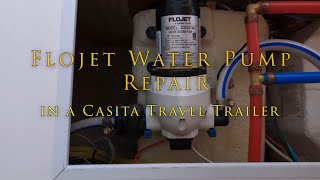 Flojet Water Pump Repair in Casita Travel Trailer [upl. by Dine]