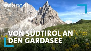 Traumziele Dolomiten Meran und Trentino Von Südtirol an den Gardasee  SWR Doku [upl. by Ahsiekim987]