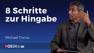 Hingabe lernen um den Aufstieg zu meistern  Dr Michael Treina  Der Sinn des Lebens  QS24 [upl. by Singh238]