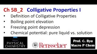 Ch05B 2 Colligative properties I [upl. by Otipaga]