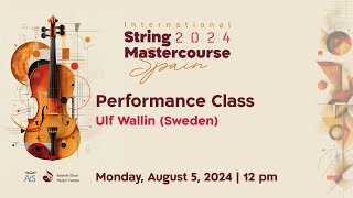 Keshet Eilon String Mastercourse Performance Class with Ulf Wallin [upl. by Adym]