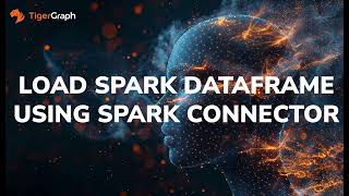 Load Spark DataFrame Using Spark Connector [upl. by Kappenne]