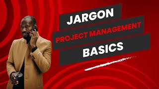 Jargon and Key Terms used in Project Management [upl. by Mancino470]