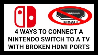 4 Ways To Connect Nintendo Switch To TV With Broken HDMI Ports  Simple Tutorial [upl. by Anelac]