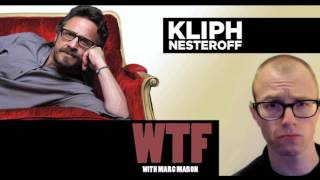 Kliph Nesteroff  WTF with Marc Maron [upl. by Eesyak52]