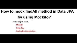 How to mock findAll method in Data JPA by using Mockito Junit5 Spring Boot [upl. by Codi]