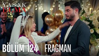 Yasak Elma 124 Bölüm Fragmanı [upl. by Simson]