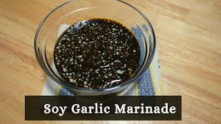 Soy Garlic Marinade [upl. by Ormand]