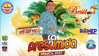 BESITOS DE AMOR  LA PRESUMIDA  PRIMICIA 2023 [upl. by Tobit]