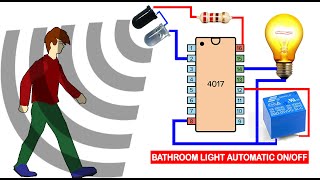 Motion Sensor Light Switch using CD4017 amp IR sensor  Automatic bathroom light on off [upl. by Aisatna432]