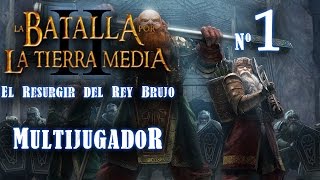 El Resurgir del Rey Brujo  1ª Partida Multijugador [upl. by Yarb47]