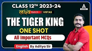 The Tiger King Class 12 MCQ  Class 12 English [upl. by Ahsenev]