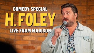 H Foley  Half Hour Stand Up Comedy Special  Presented by Are You Garbage 2024 [upl. by Bornie417]