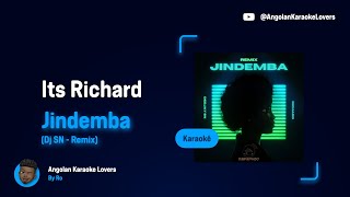 Its Richard  Jindemba  Dj SN Remix Karaoke [upl. by Repsaj]