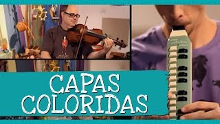 Capas Coloridas Música Camaleão  Palavra Cantada [upl. by Terrence]