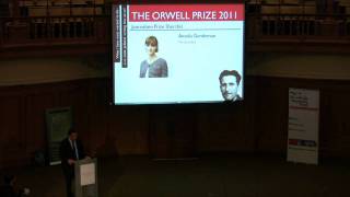 Orwell Prize Awards Ceremony 2011 Part 2  Journalism Prize Announcement [upl. by Aksel556]