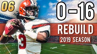 2019 SEASON BEGINS BROWNS HAVE AN ELITE QB  Madden 18 Browns 016 Rebuild  Ep6 [upl. by Htehpaj]