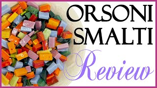 Orsoni Smalti For Mosaics Product Review [upl. by Rosanne]