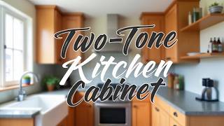 TwoTone Kitchen Cabinet Color Ideas  Stylish amp Modern Combinations [upl. by Roanna]