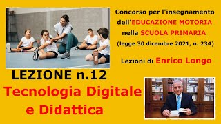 Tecnologia Digitale e Didattica  LEZIONE 12 Concorso ED MOTORIA [upl. by Hnahym]