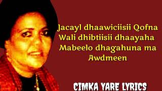 MAGOOL JACAYL DHIIG MALAGU QORAY LYRICSGarmaalNugaal [upl. by Enna]