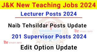 JampK Lecturer Posts 2024 Out  JKSSB Naib Tehsildar Posts 2024 Update  Supervisor Posts Update 2024 [upl. by Nuahsyd]